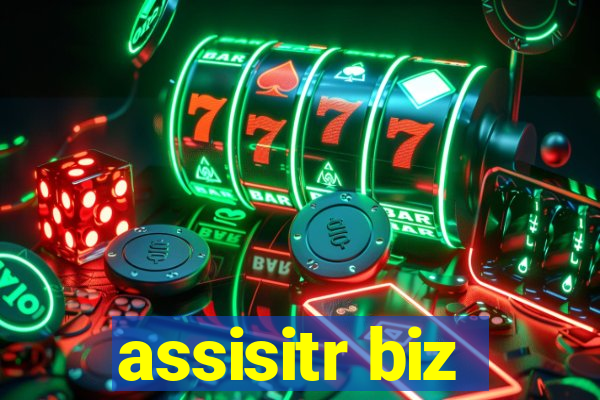 assisitr biz